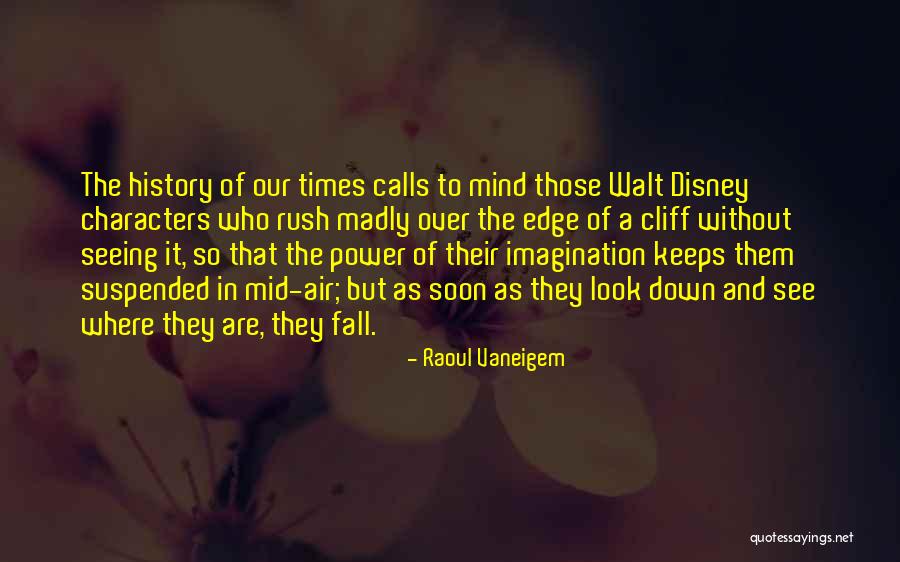 Goelae Quotes By Raoul Vaneigem Goelae Quotes By Raoul Vaneigem