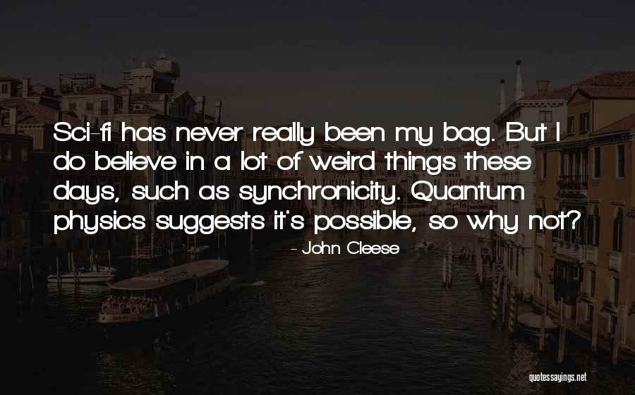 Goeldner Tourism Quotes By John Cleese Goeldner Tourism Quotes By John Cleese