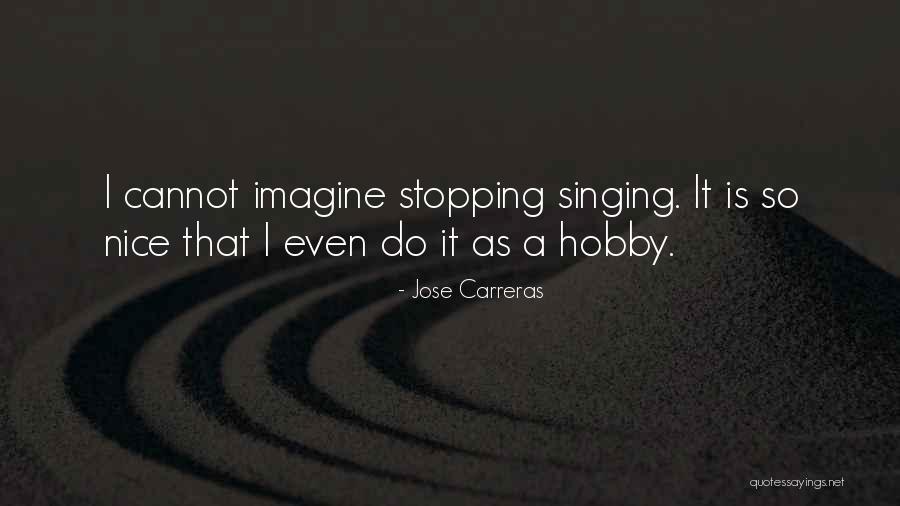 Goellner Family History Quotes By Jose Carreras Goellner Family History Quotes By Jose Carreras