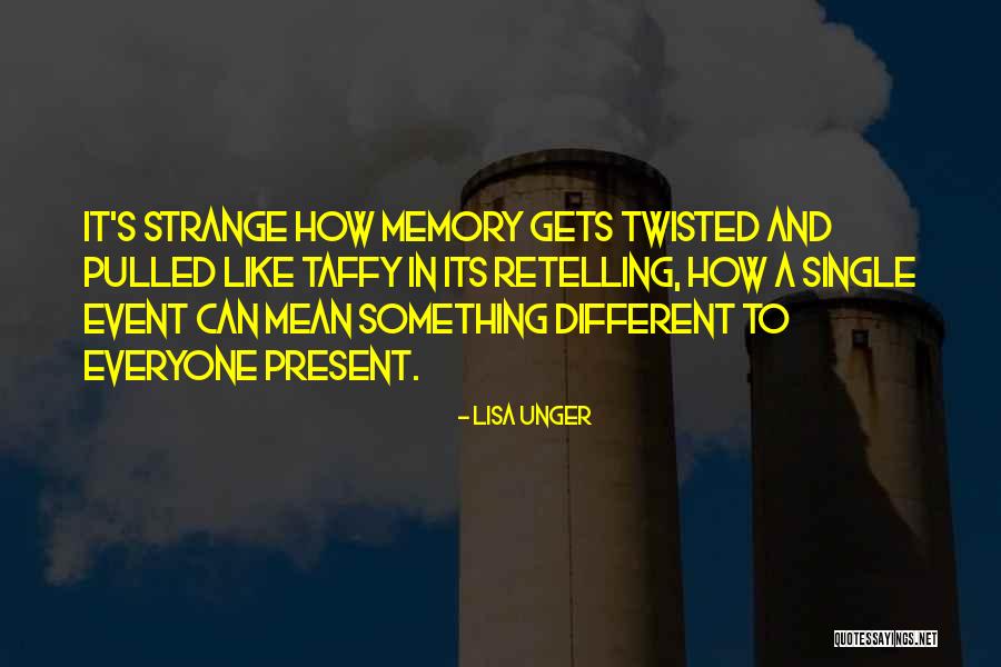 Goellner William Quotes By Lisa Unger Goellner William Quotes By Lisa Unger