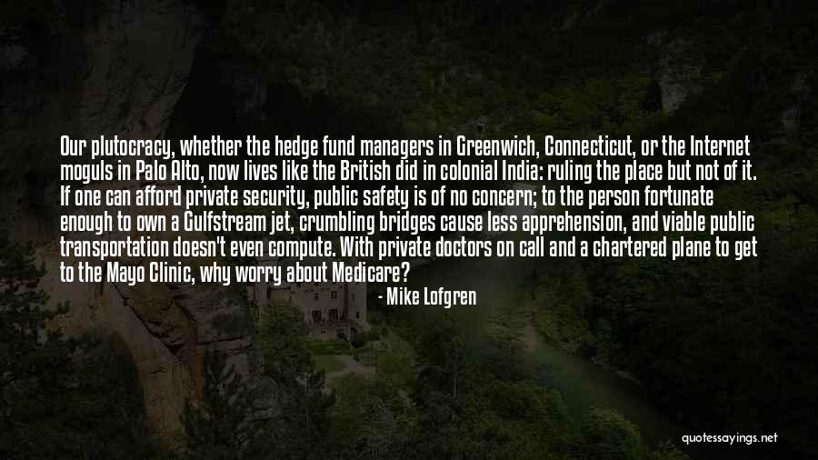 Goellner William Quotes By Mike Lofgren Goellner William Quotes By Mike Lofgren