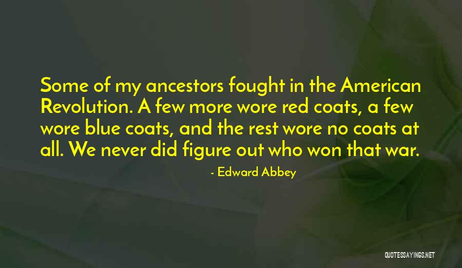 Goepfert Auctioneer Quotes By Edward Abbey Goepfert Auctioneer Quotes By Edward Abbey