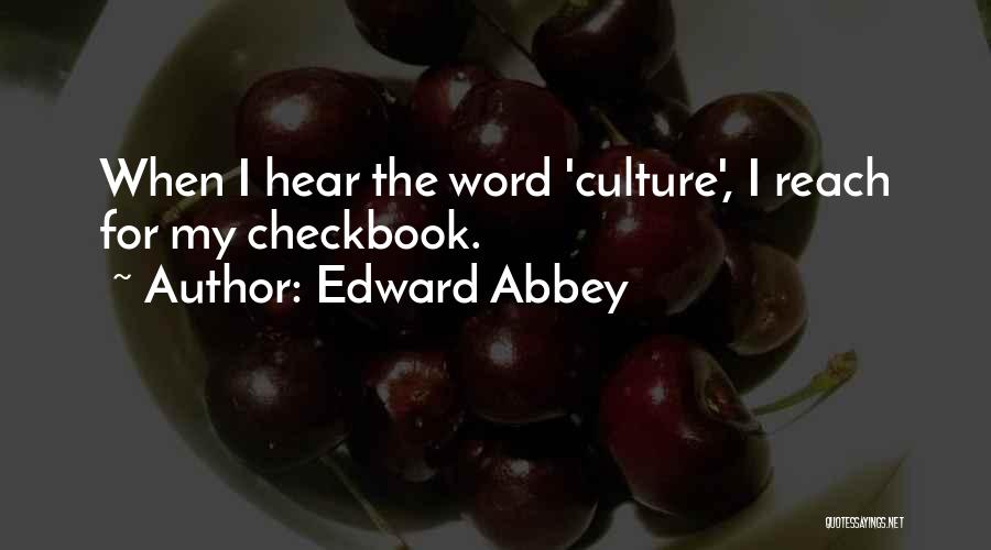 Goering Quotes By Edward Abbey