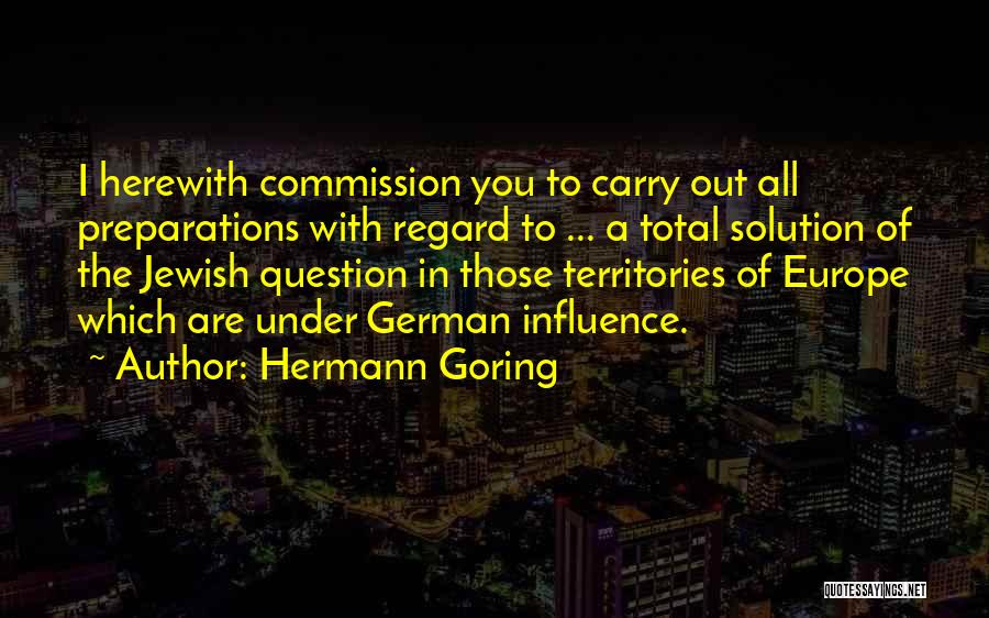 Goering Quotes By Hermann Goring