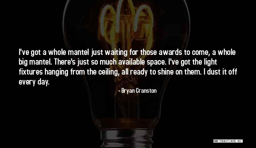 Goerz Double Anastigmat Quotes By Bryan Cranston Goerz Double Anastigmat Quotes By Bryan Cranston