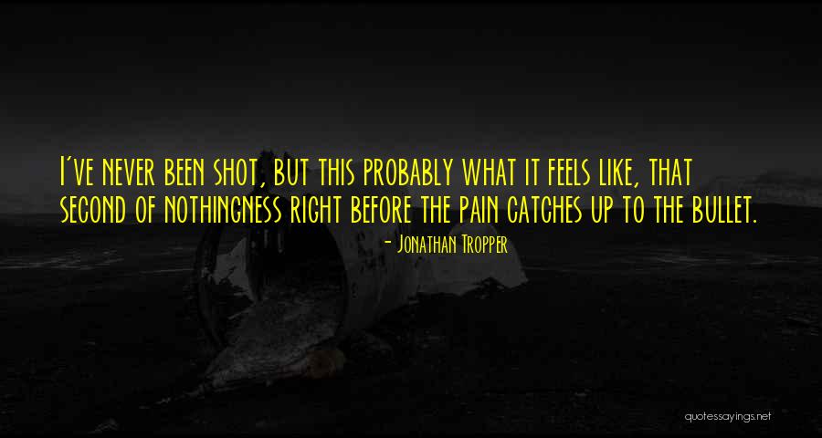 Goerz Frontar Quotes By Jonathan Tropper Goerz Frontar Quotes By Jonathan Tropper
