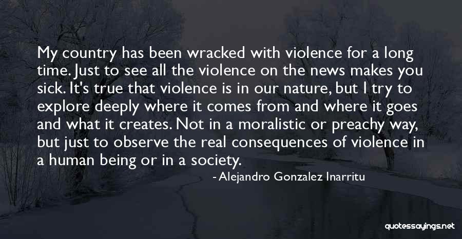 Goes A Long Way Quotes By Alejandro Gonzalez Inarritu Goes A Long Way Quotes By Alejandro Gonzalez Inarritu