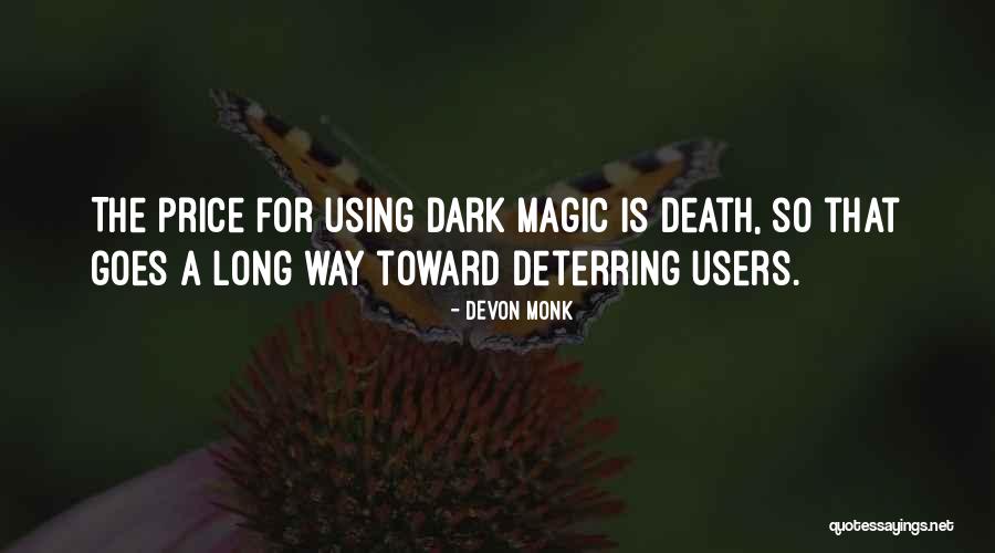 Goes A Long Way Quotes By Devon Monk Goes A Long Way Quotes By Devon Monk
