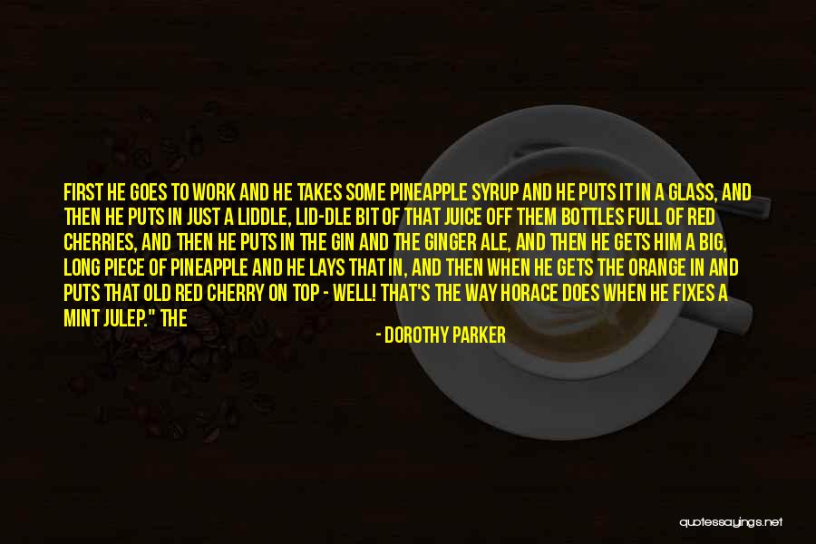 Goes A Long Way Quotes By Dorothy Parker Goes A Long Way Quotes By Dorothy Parker