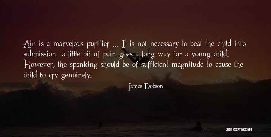 Goes A Long Way Quotes By James Dobson Goes A Long Way Quotes By James Dobson
