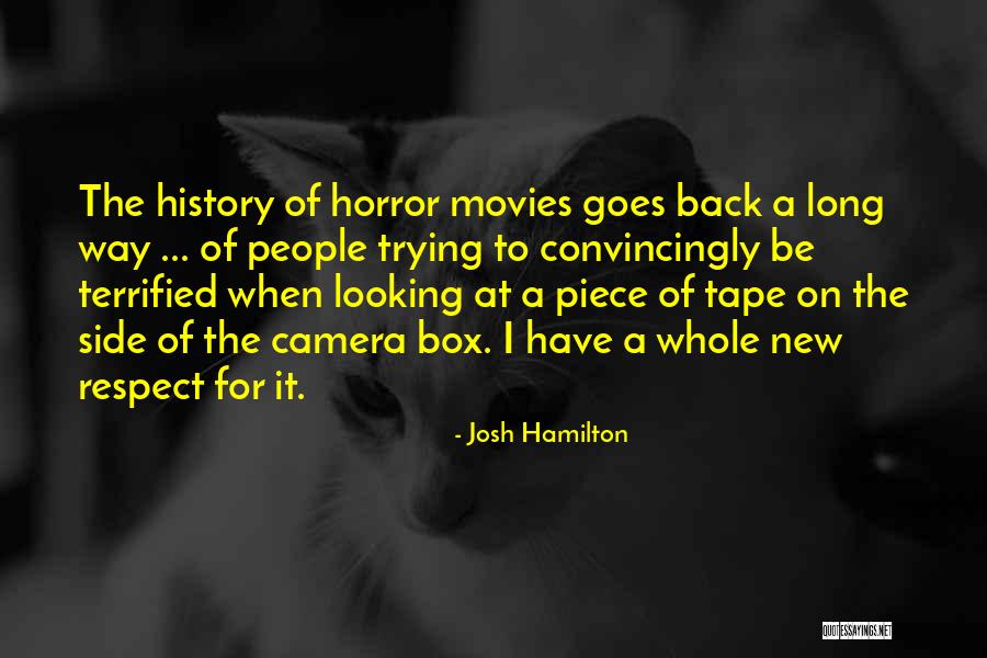 Goes A Long Way Quotes By Josh Hamilton Goes A Long Way Quotes By Josh Hamilton