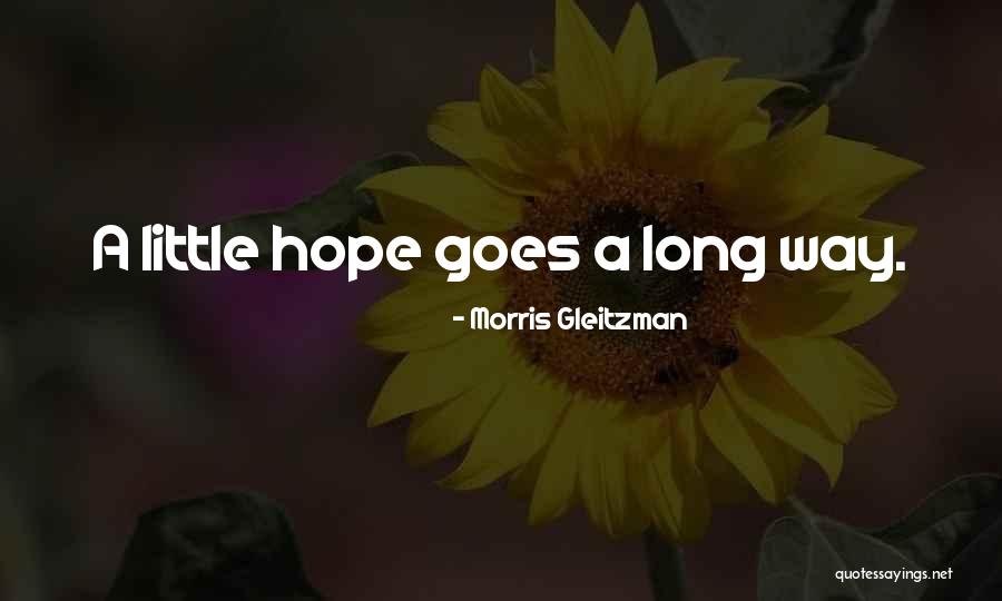 Goes A Long Way Quotes By Morris Gleitzman Goes A Long Way Quotes By Morris Gleitzman