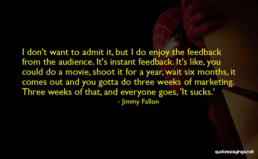 Goes And Comes Quotes By Jimmy Fallon Goes And Comes Quotes By Jimmy Fallon