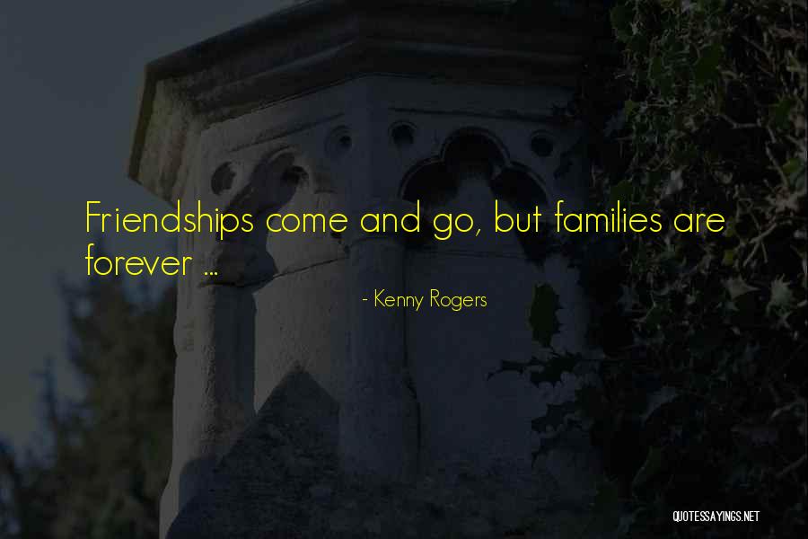 Goes And Comes Quotes By Kenny Rogers Goes And Comes Quotes By Kenny Rogers