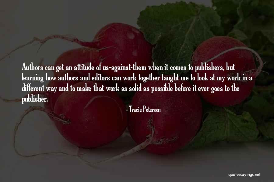 Goes And Comes Quotes By Tracie Peterson Goes And Comes Quotes By Tracie Peterson