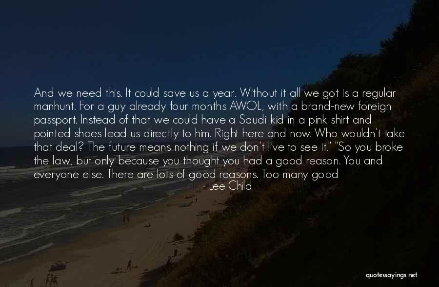 Goes And New Passport Quotes By Lee Child Goes And New Passport Quotes By Lee Child
