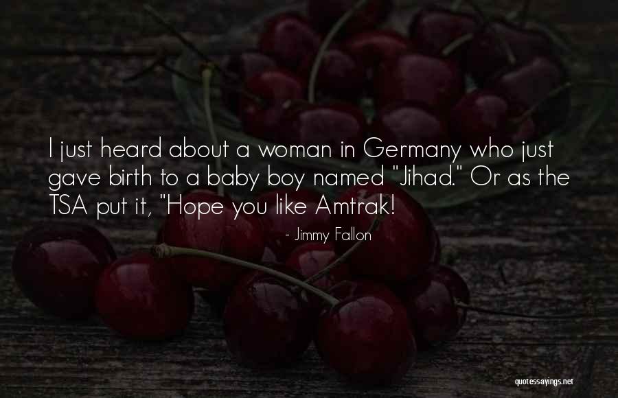 Goes And Tsa Quotes By Jimmy Fallon Goes And Tsa Quotes By Jimmy Fallon