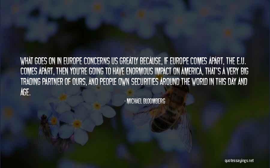 Goes Around Comes Around Quotes By Michael Bloomberg Goes Around Comes Around Quotes By Michael Bloomberg