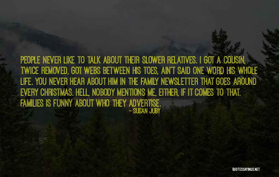 Goes Around Comes Around Quotes By Susan Juby Goes Around Comes Around Quotes By Susan Juby