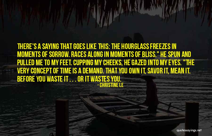 Goes Before Me Quotes By Christine Le Goes Before Me Quotes By Christine Le