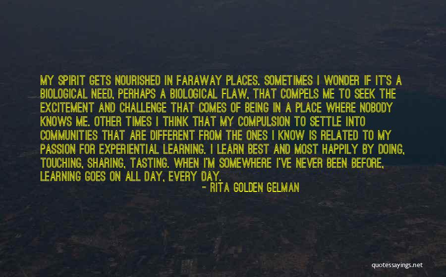Goes Before Me Quotes By Rita Golden Gelman Goes Before Me Quotes By Rita Golden Gelman
