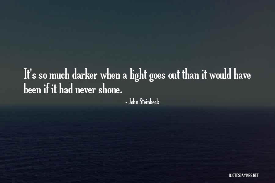 Goes Out Quotes By John Steinbeck Goes Out Quotes By John Steinbeck