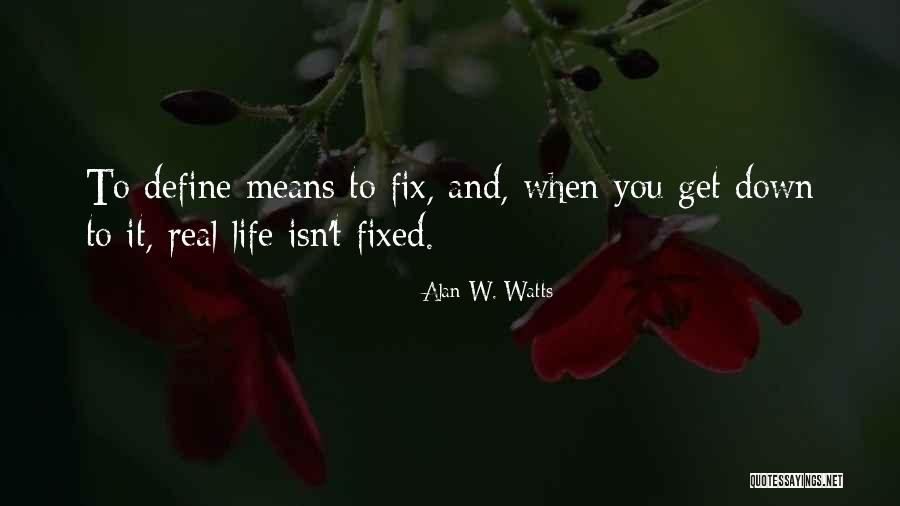 Goeshow Admin Quotes By Alan W. Watts Goeshow Admin Quotes By Alan W. Watts
