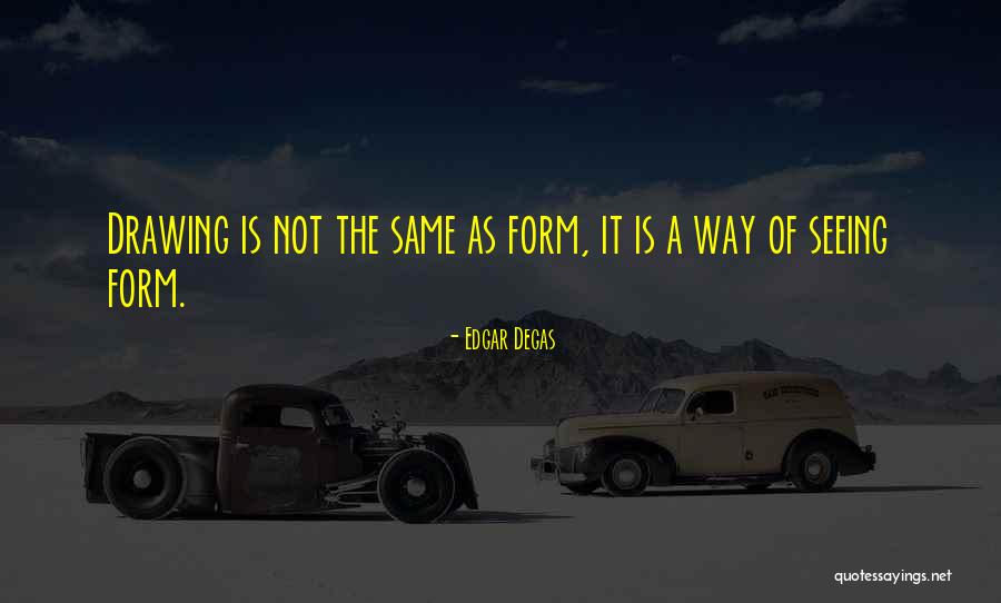 Goeshow Quotes By Edgar Degas Goeshow Quotes By Edgar Degas