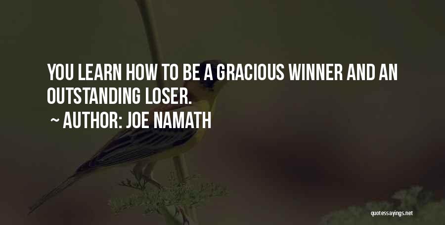Goetel E Quotes By Joe Namath