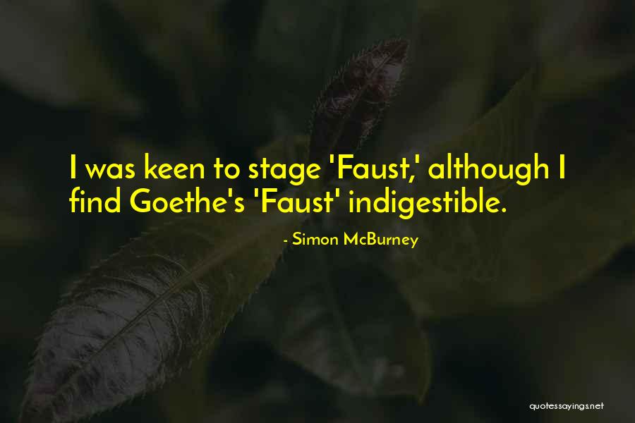 Goethe Faust Quotes By Simon McBurney