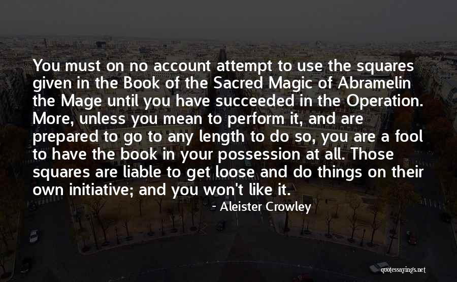 Goetia Quotes By Aleister Crowley Goetia Quotes By Aleister Crowley