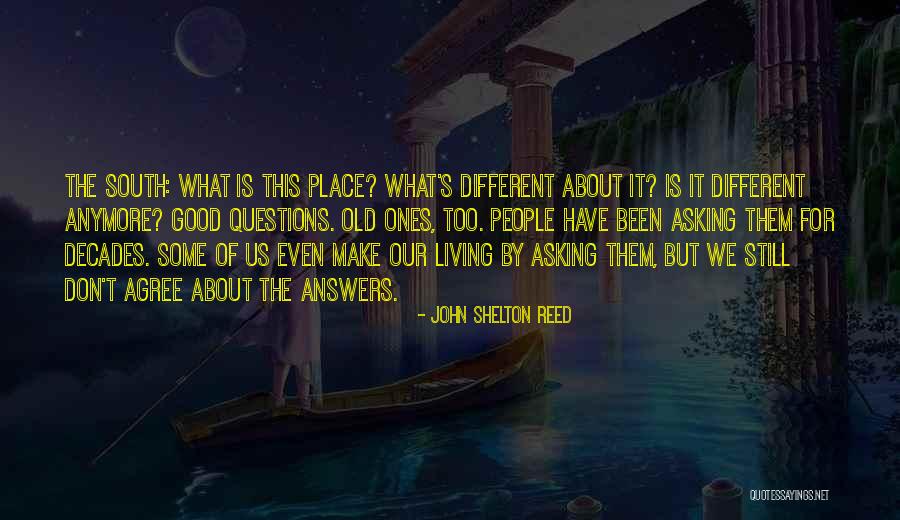 Goetsch Welding Quotes By John Shelton Reed