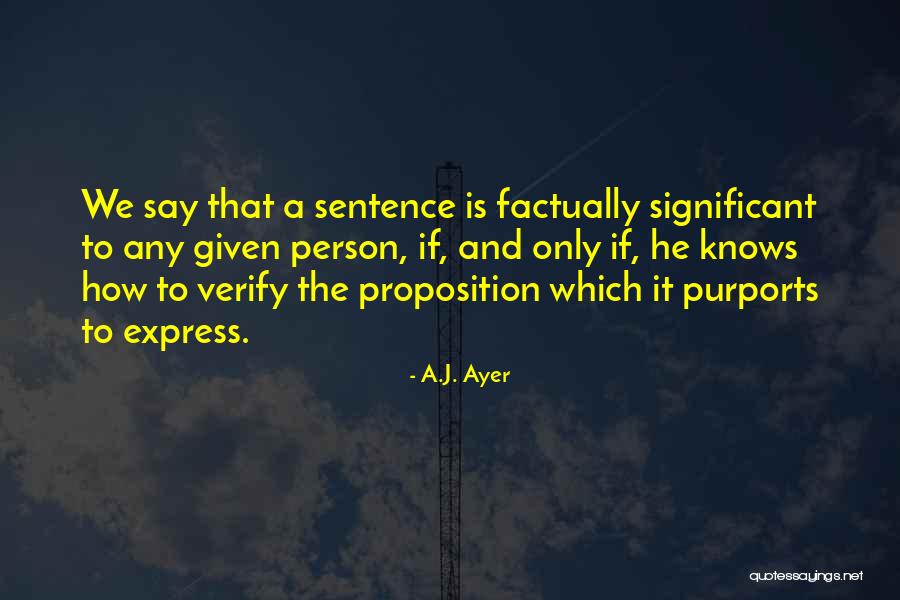 Goetten Whitworth Quotes By A.J. Ayer Goetten Whitworth Quotes By A.J. Ayer