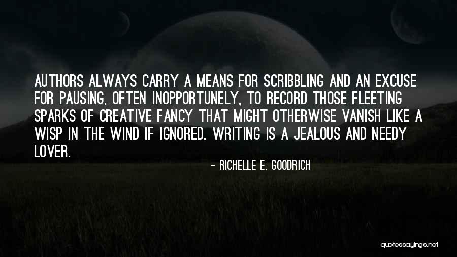 Goettler And Associates Quotes By Richelle E. Goodrich Goettler And Associates Quotes By Richelle E. Goodrich