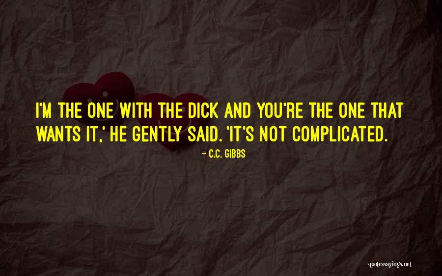 Goettler Dublin Quotes By C.C. Gibbs Goettler Dublin Quotes By C.C. Gibbs