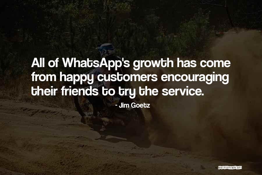 Goetz Quotes By Jim Goetz Goetz Quotes By Jim Goetz