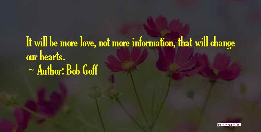 Goff Quotes By Bob Goff