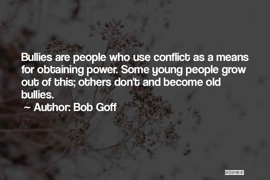 Goff Quotes By Bob Goff