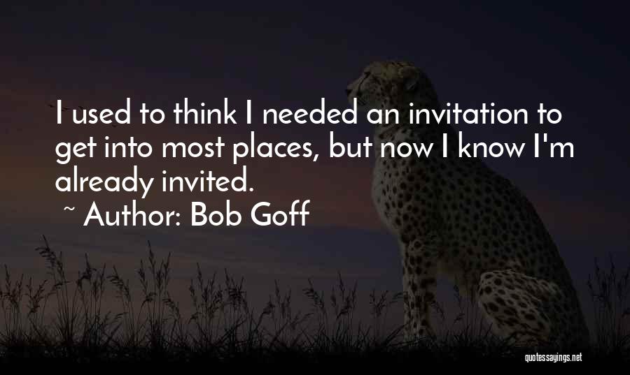 Goff Quotes By Bob Goff