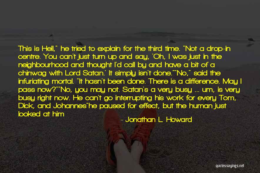 Gogani Quotes By Jonathan L. Howard Gogani Quotes By Jonathan L. Howard