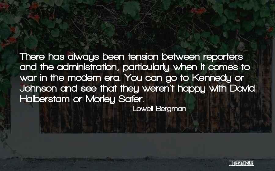 Gogarty Boxer Quotes By Lowell Bergman Gogarty Boxer Quotes By Lowell Bergman