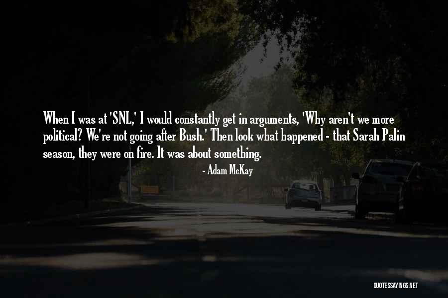 Gogashvili Quotes By Adam McKay Gogashvili Quotes By Adam McKay