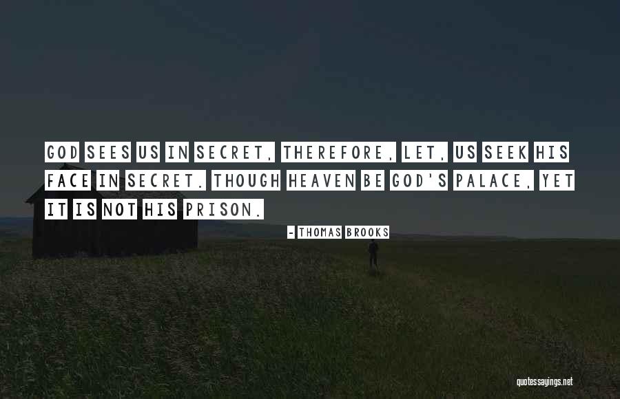 Gogate College Quotes By Thomas Brooks Gogate College Quotes By Thomas Brooks