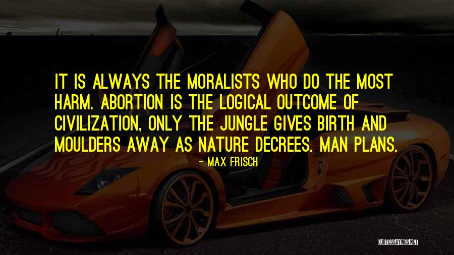 Goggies Quotes By Max Frisch Goggies Quotes By Max Frisch