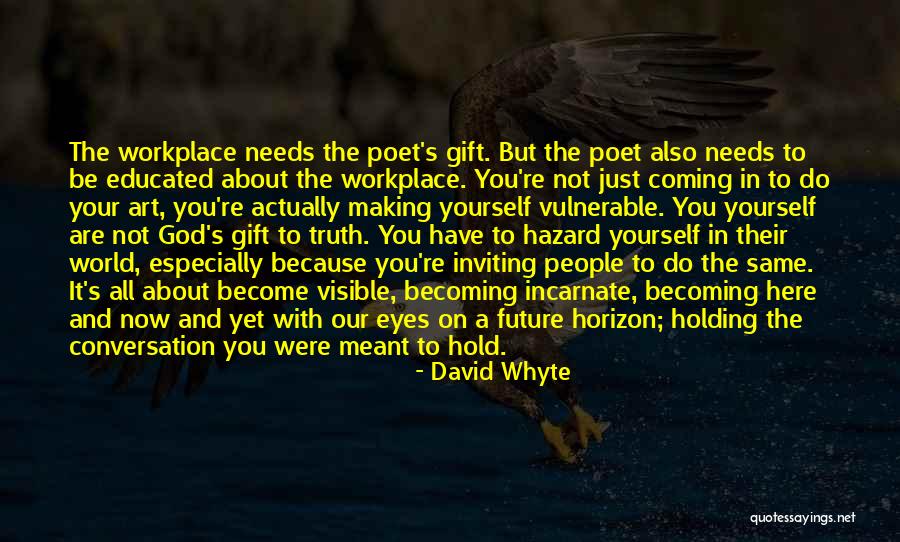 Gogglebox Ireland Quotes By David Whyte Gogglebox Ireland Quotes By David Whyte