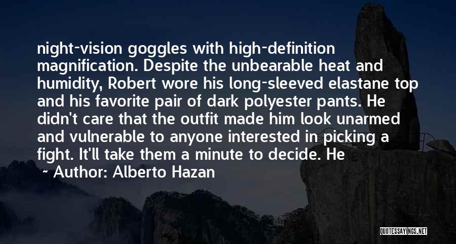 Goggles Quotes By Alberto Hazan