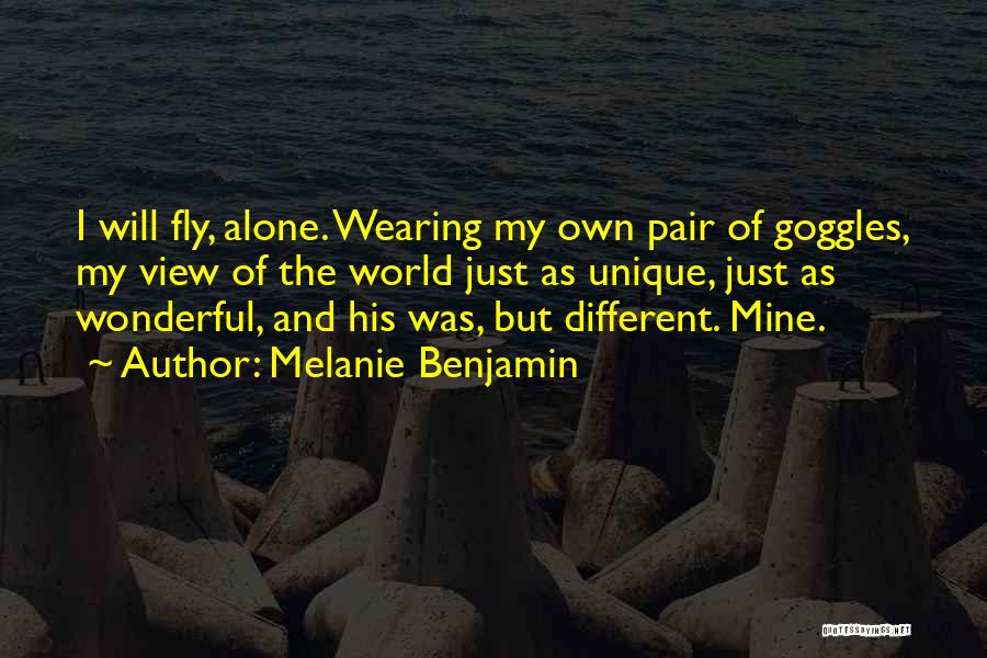 Goggles Quotes By Melanie Benjamin