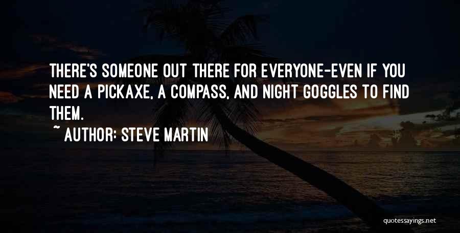 Goggles Quotes By Steve Martin