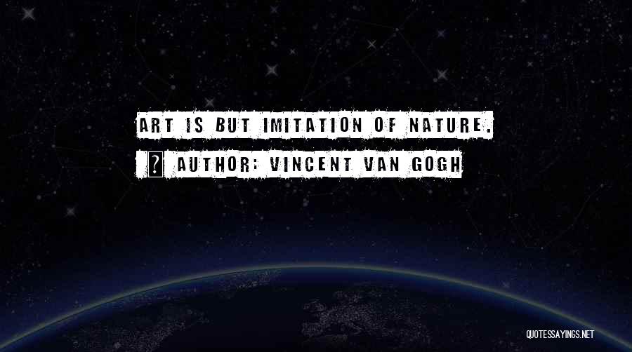 Gogh Quotes By Vincent Van Gogh