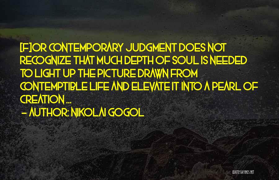 Gogol Nikolai Quotes By Nikolai Gogol